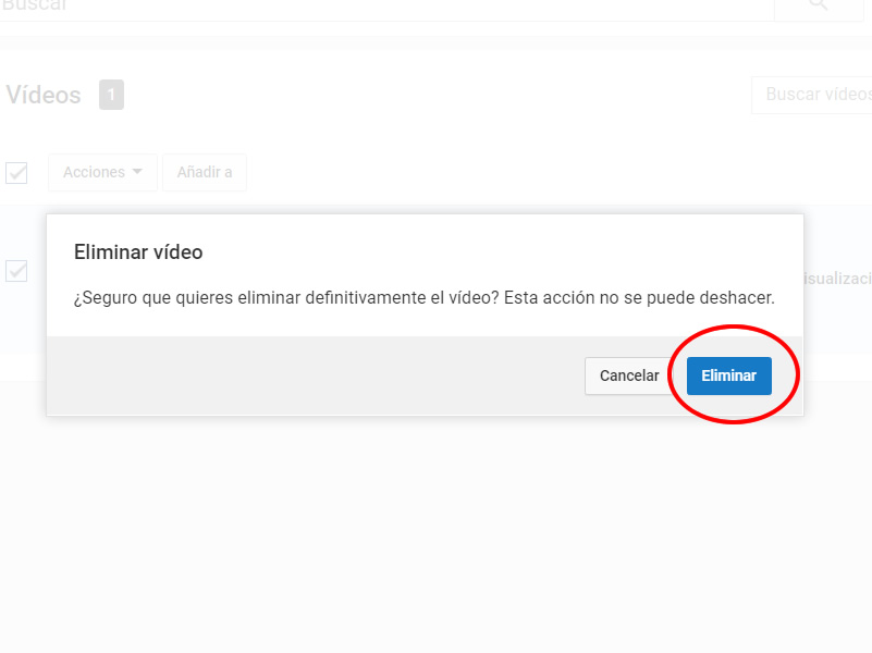 Finalmente le das click en eliminar para borrar el video.
