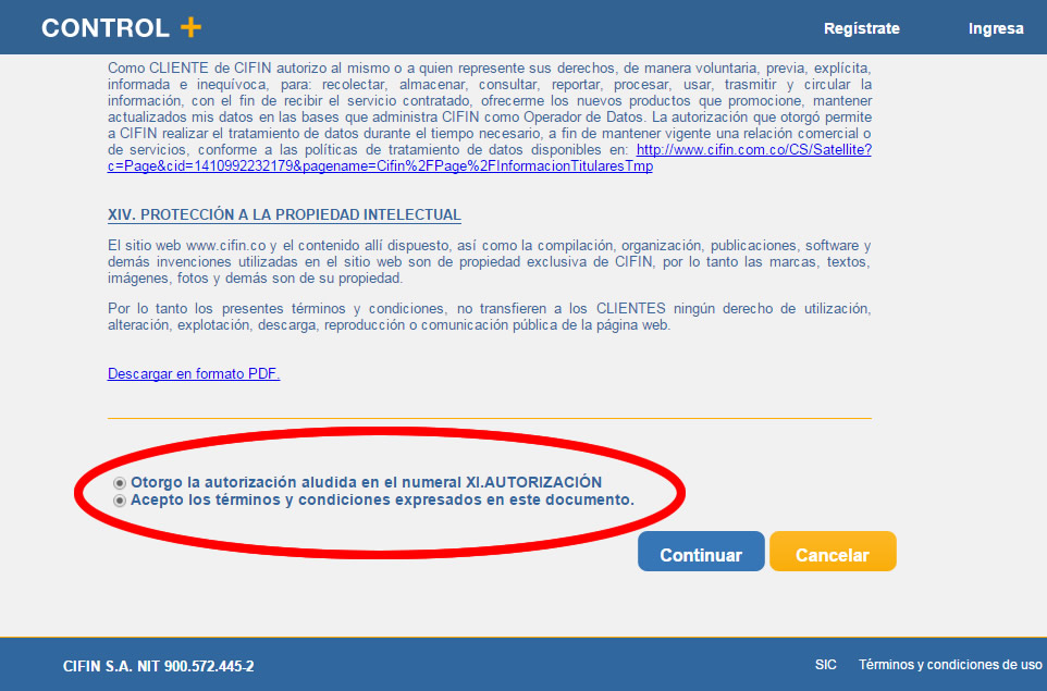 Aceptar los términos y las condiciones del servicio y otorgar autorización a Cifin Aceptar los términos y las condiciones del servicio y otorgar autorización a Cifin